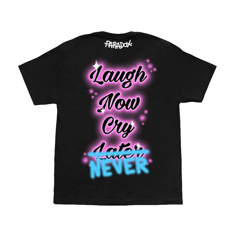Airbrushed "Laugh Now Cry NEVER" TEE (BLACK)